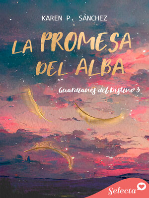 cover image of La promesa del alba (Guardianes del destino 3)